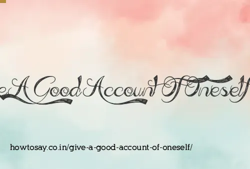 Give A Good Account Of Oneself