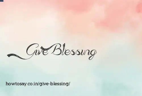 Give Blessing
