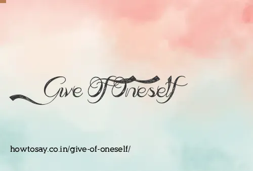 Give Of Oneself