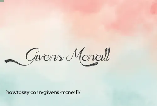 Givens Mcneill