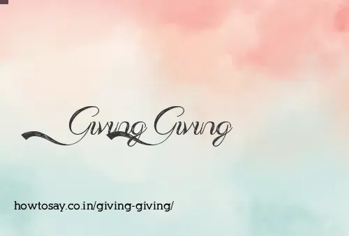 Giving Giving