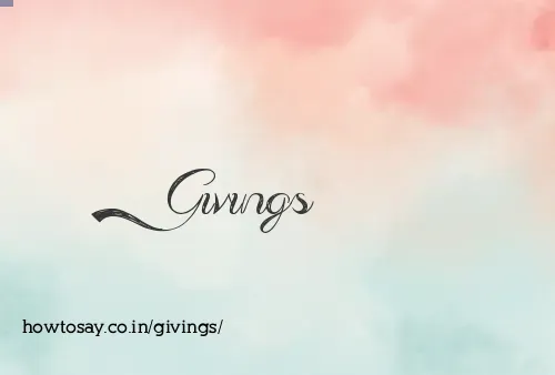 Givings
