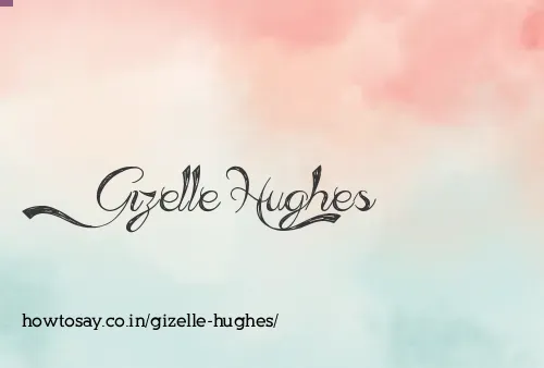 Gizelle Hughes