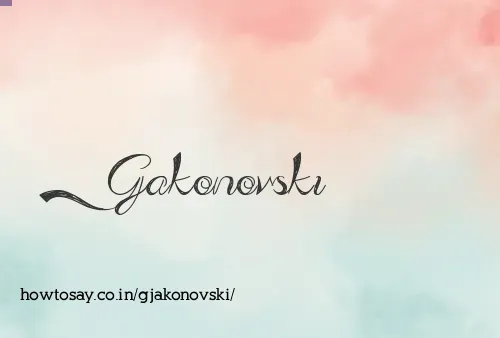 Gjakonovski