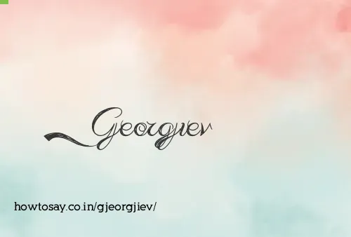 Gjeorgjiev