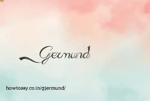 Gjermund