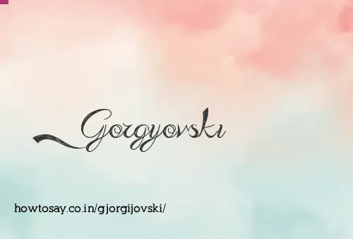 Gjorgijovski