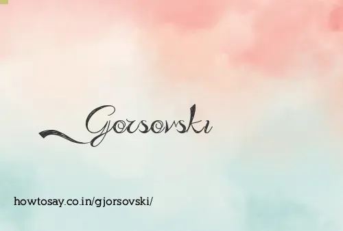 Gjorsovski