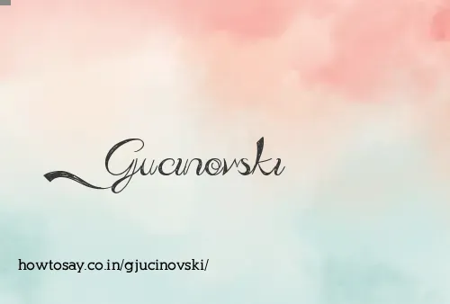 Gjucinovski