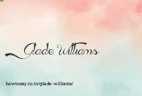 Glade Williams
