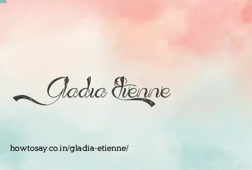 Gladia Etienne