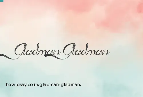 Gladman Gladman