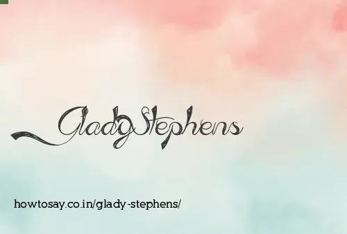 Glady Stephens