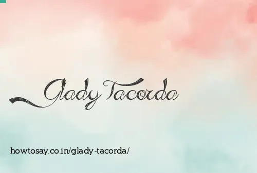 Glady Tacorda