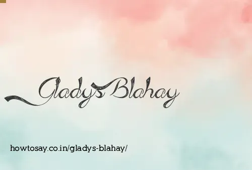 Gladys Blahay