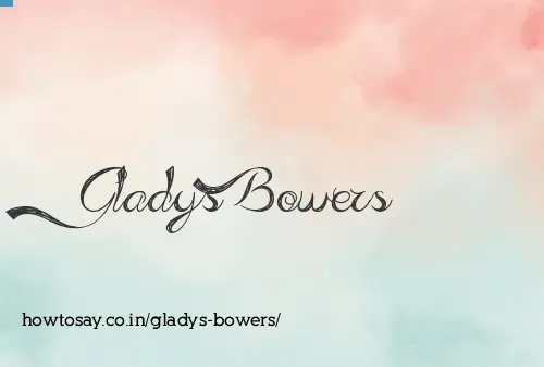 Gladys Bowers