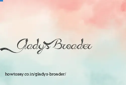 Gladys Broader