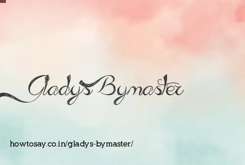 Gladys Bymaster