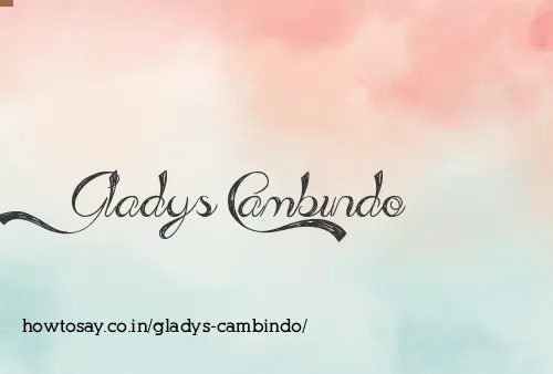 Gladys Cambindo