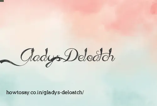 Gladys Deloatch