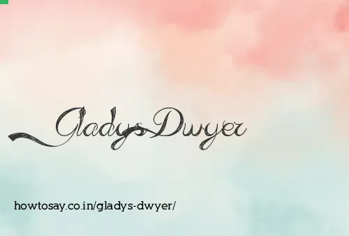Gladys Dwyer