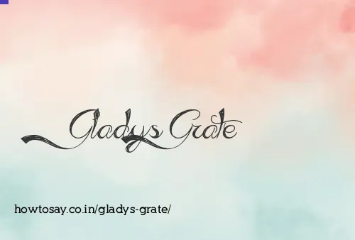 Gladys Grate