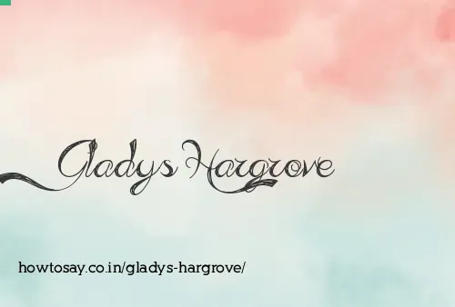 Gladys Hargrove