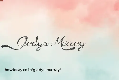 Gladys Murray