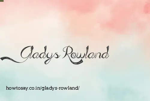 Gladys Rowland