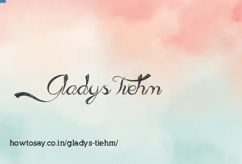 Gladys Tiehm
