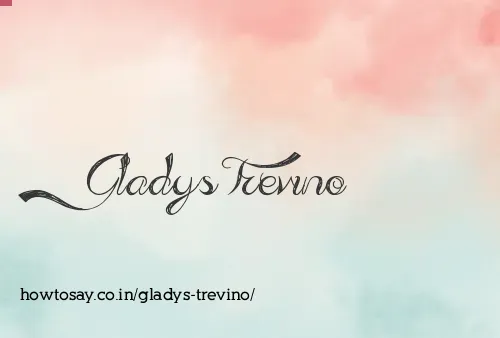 Gladys Trevino