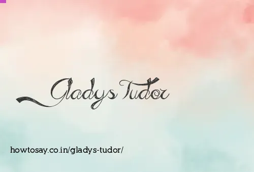 Gladys Tudor