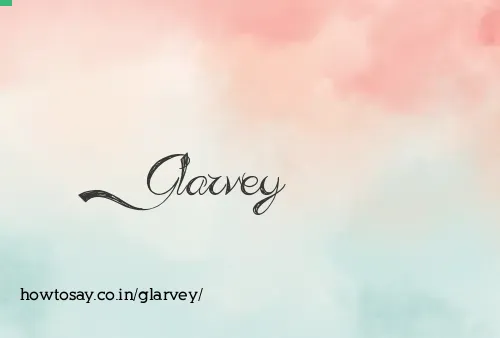 Glarvey