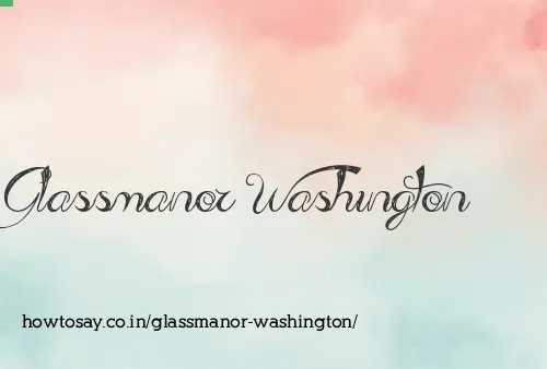 Glassmanor Washington