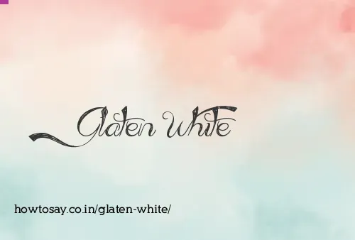 Glaten White