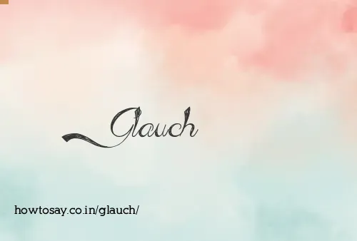 Glauch
