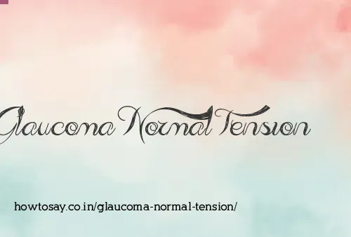 Glaucoma Normal Tension