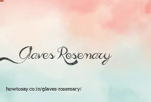 Glaves Rosemary