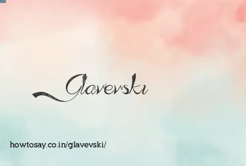 Glavevski