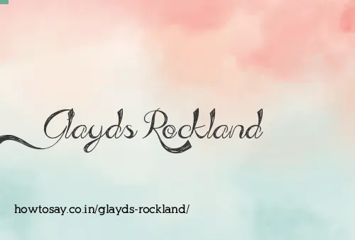 Glayds Rockland