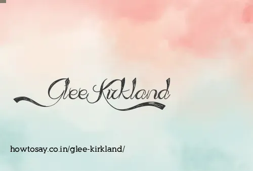 Glee Kirkland