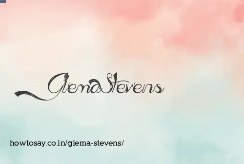 Glema Stevens