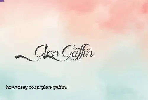 Glen Gaffin