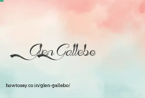 Glen Gallebo
