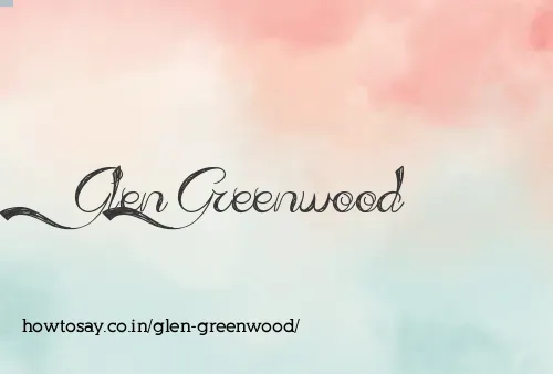 Glen Greenwood