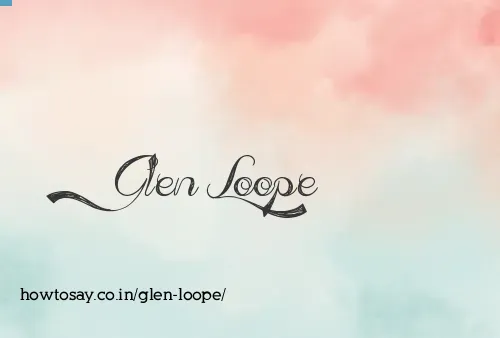 Glen Loope