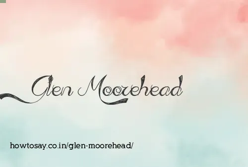 Glen Moorehead