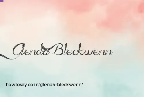 Glenda Bleckwenn