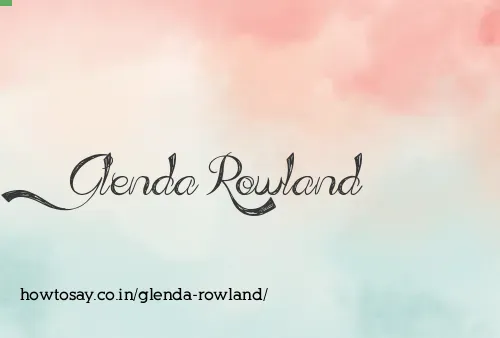 Glenda Rowland
