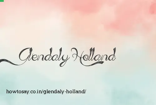 Glendaly Holland